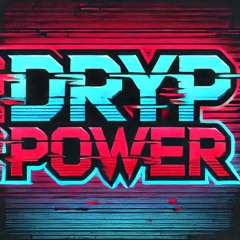 dryp power