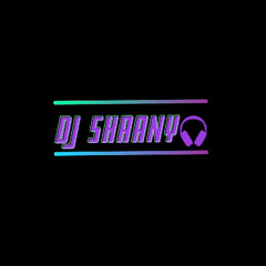 Dj Shaany🎧