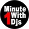 1 Minute With Djs