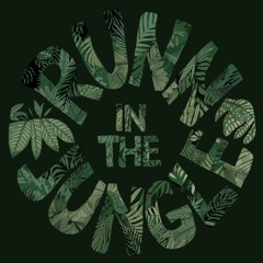 Runn in the Jungle
