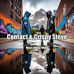 Con-Tact & Crispy Steve