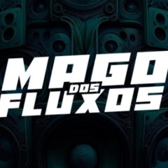 Mago dos fluxos original