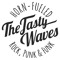 The Tasty Waves