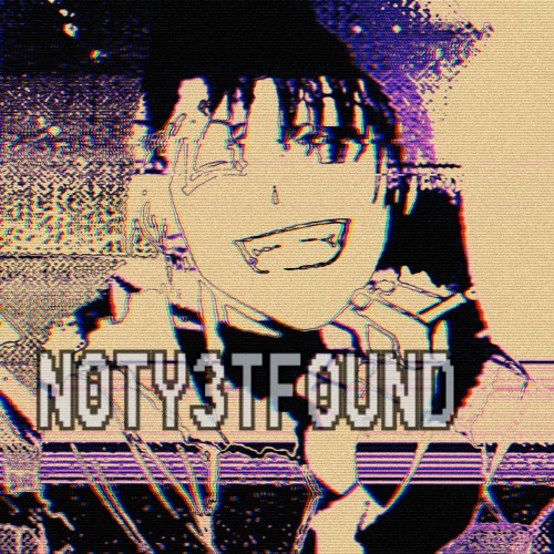 N0TY3TF0UND’s avatar