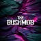 The BushMob