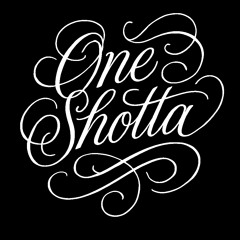 ONE shotta