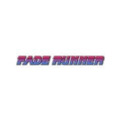 Fade Runner