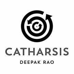 CATHARSIS BY DEEPAK RAO