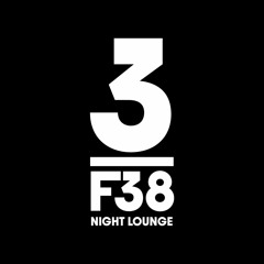 F38 Night Lounge