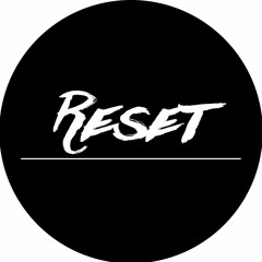 Reset