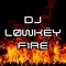 DJ LØWKËY FIRË