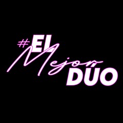 #ElMejorDúo - Jg&Fb