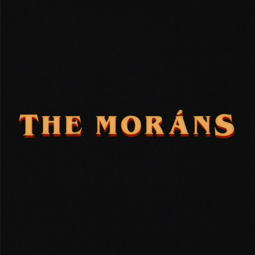 Stream The Moráns music | Listen to songs, albums, playlists for free ...