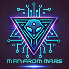 "Man From Mars "(Dj Stenman)
