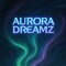 Aurora Dreamz