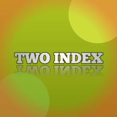 Two index