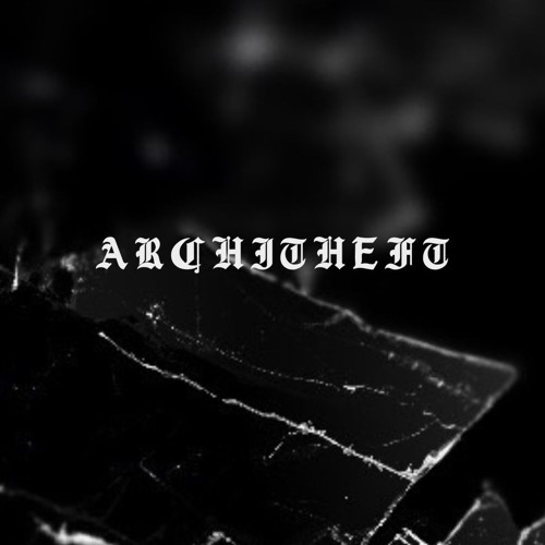 ARCHITHEFT’s avatar