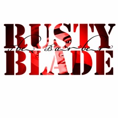 @RustyBlade