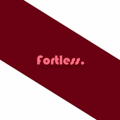 Fortless