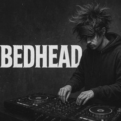 BedHead
