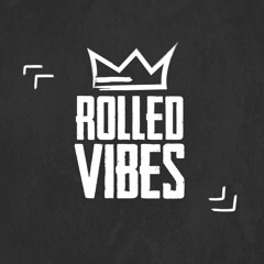 Rolled Vibes