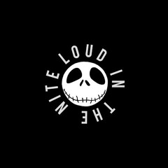 Loud In The Nite