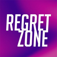 Regret Zone