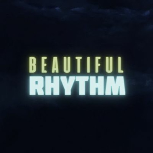 BEAUTIFUL RHYTHM’s avatar