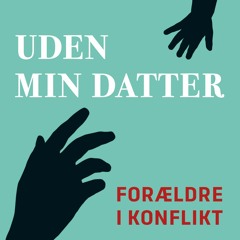 #54 Kasper har valgt ikke at se sine børn for at skåne dem og sig selv fra konflikten med deres mor