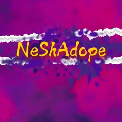 NeShAdope