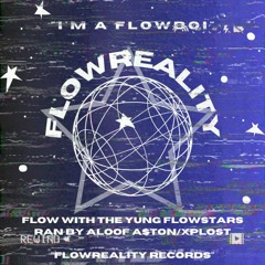 Flow | Reality