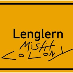 Lenglerner Misfit Colony