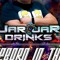 Jar-Jar Drinks