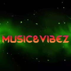 Music&Vibez