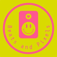 Beats and Pixels