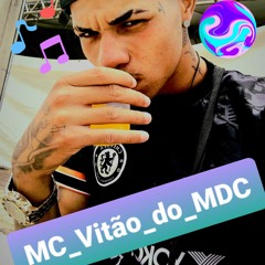 Mc_Vitão _do_ MDC
