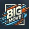 BIG.MOVE©