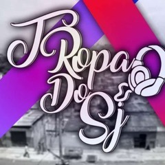 TROPA DO SJ