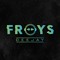 FROYS DJ