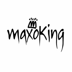 Maxo King