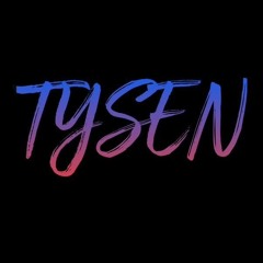 TYSEN DUBZ