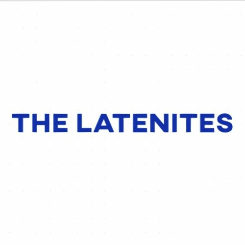 The Latenites’s avatar