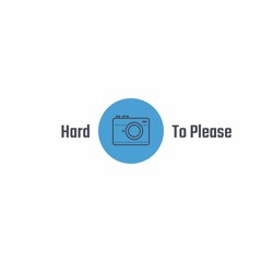 Hard To Please