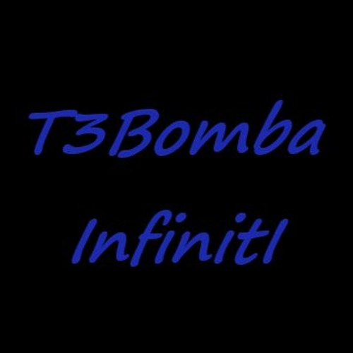 T3Bomba INFINITI’s avatar