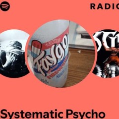 Systematic Psycho (archive)