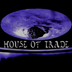 The House of Trade