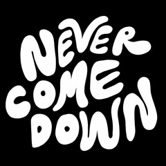 NeverComeDown