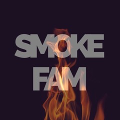 Smoke Fam