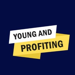 YAP - Young and Profiting Podcast