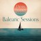 BALEARIC EXPERIENCE